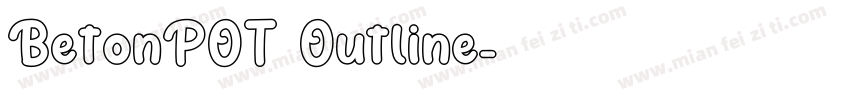 BetonPOT Outline字体转换